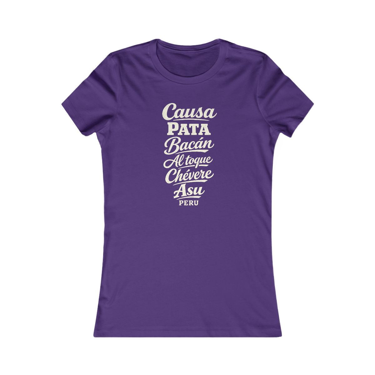 Peru local slang women's tee — typographic sayings design | Nameshi Destinations (view 6)