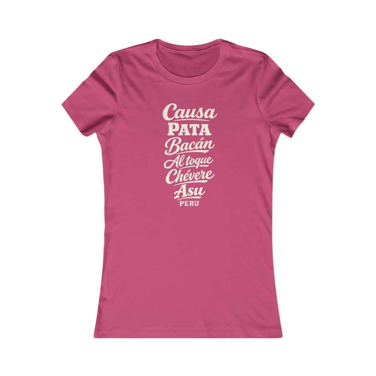 Peru local slang women's tee — typographic sayings design | Nameshi Destinations (view 15)