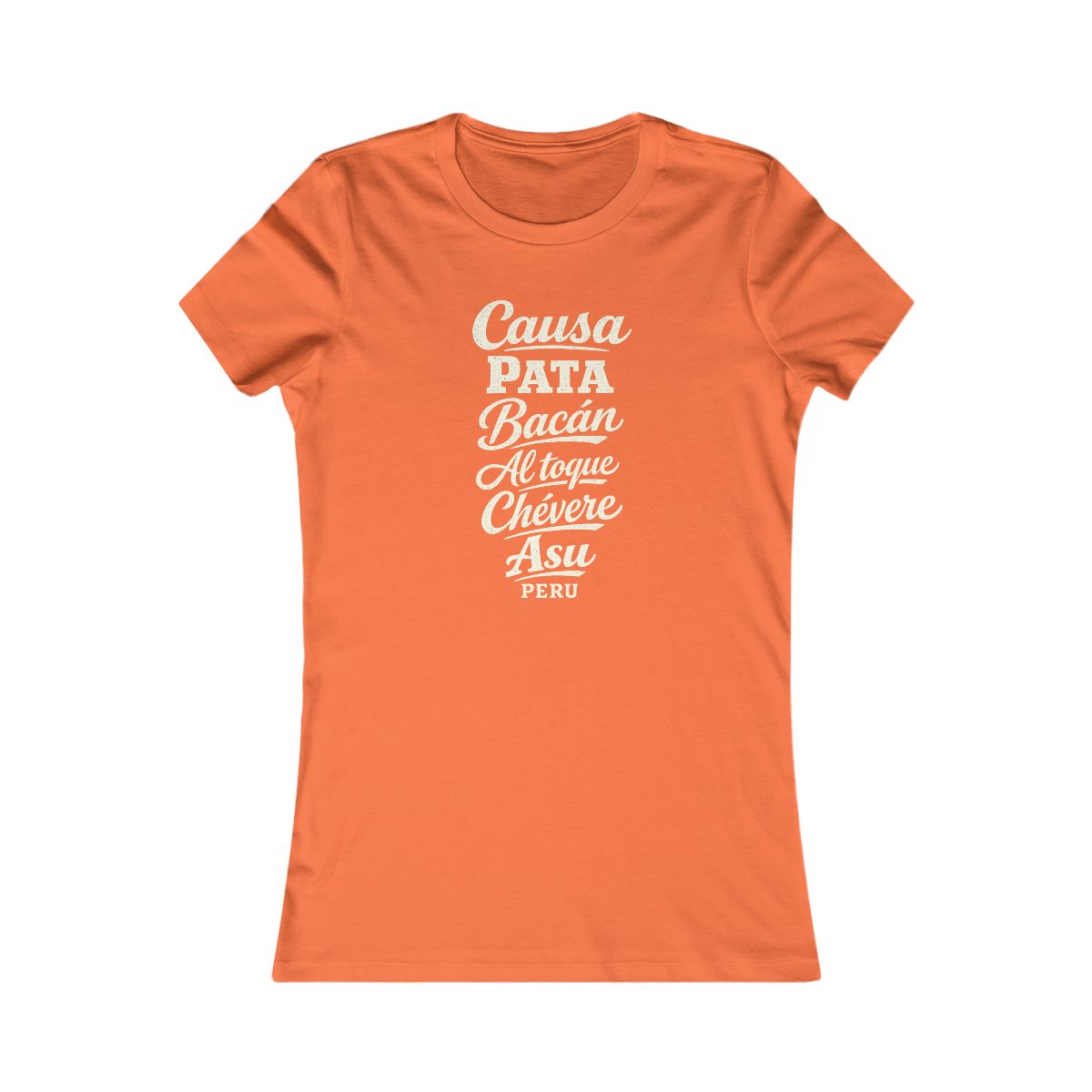 Peru local slang women's tee — typographic sayings design | Nameshi Destinations (view 11)