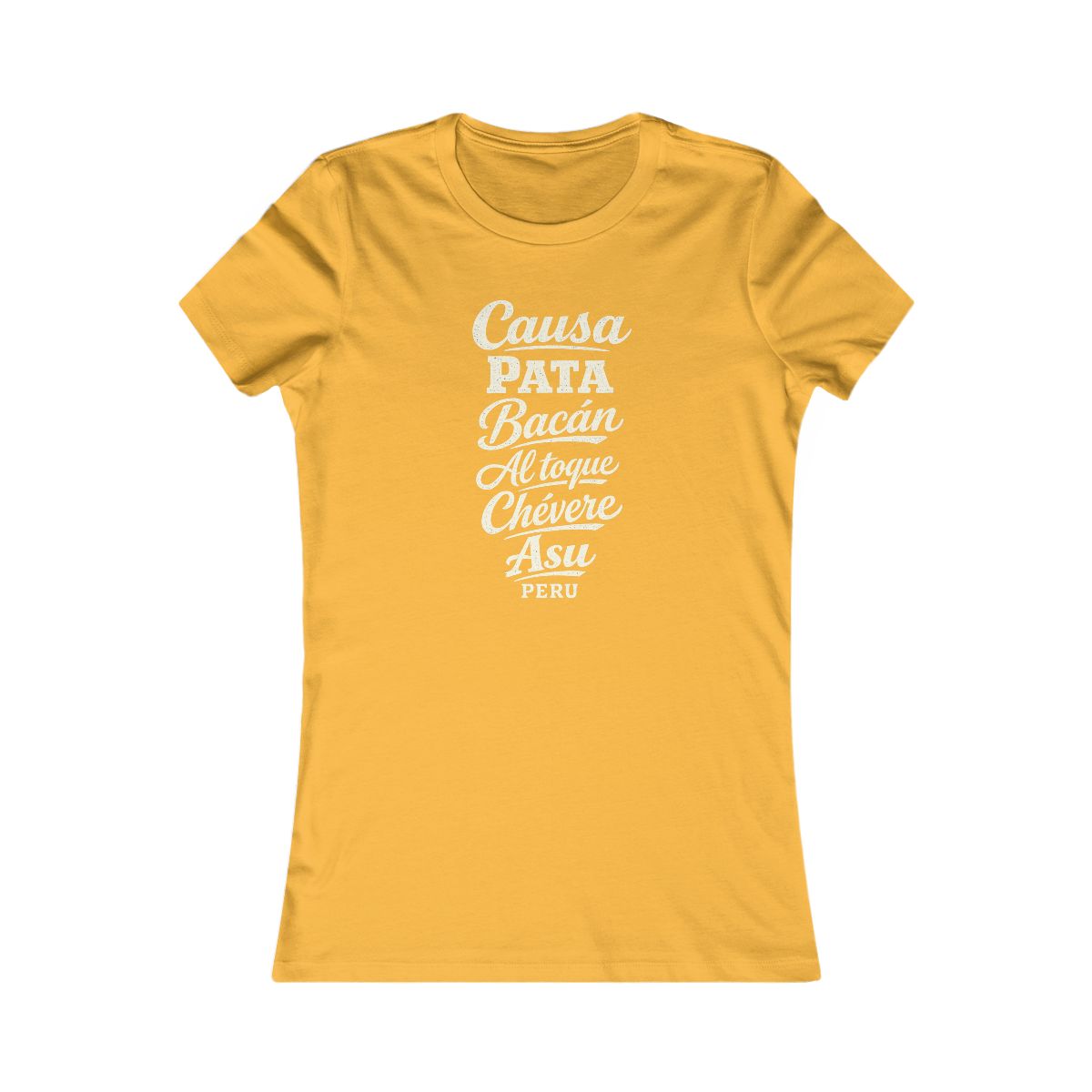 Peru local slang women's tee — typographic sayings design | Nameshi Destinations (view 8)