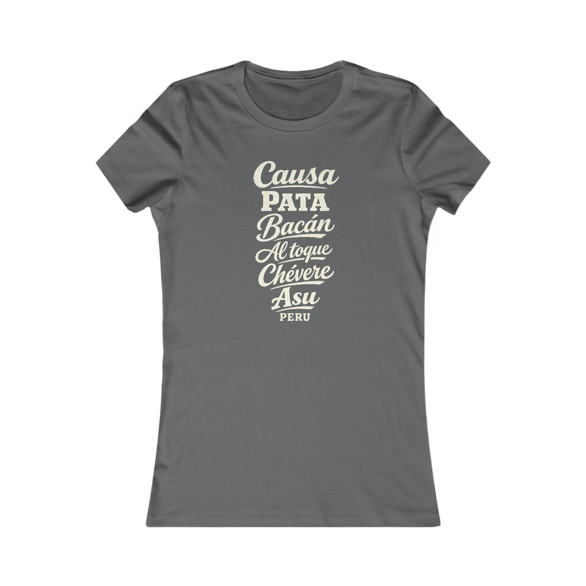 Peru local slang women's tee — typographic sayings design | Nameshi Destinations (view 10)