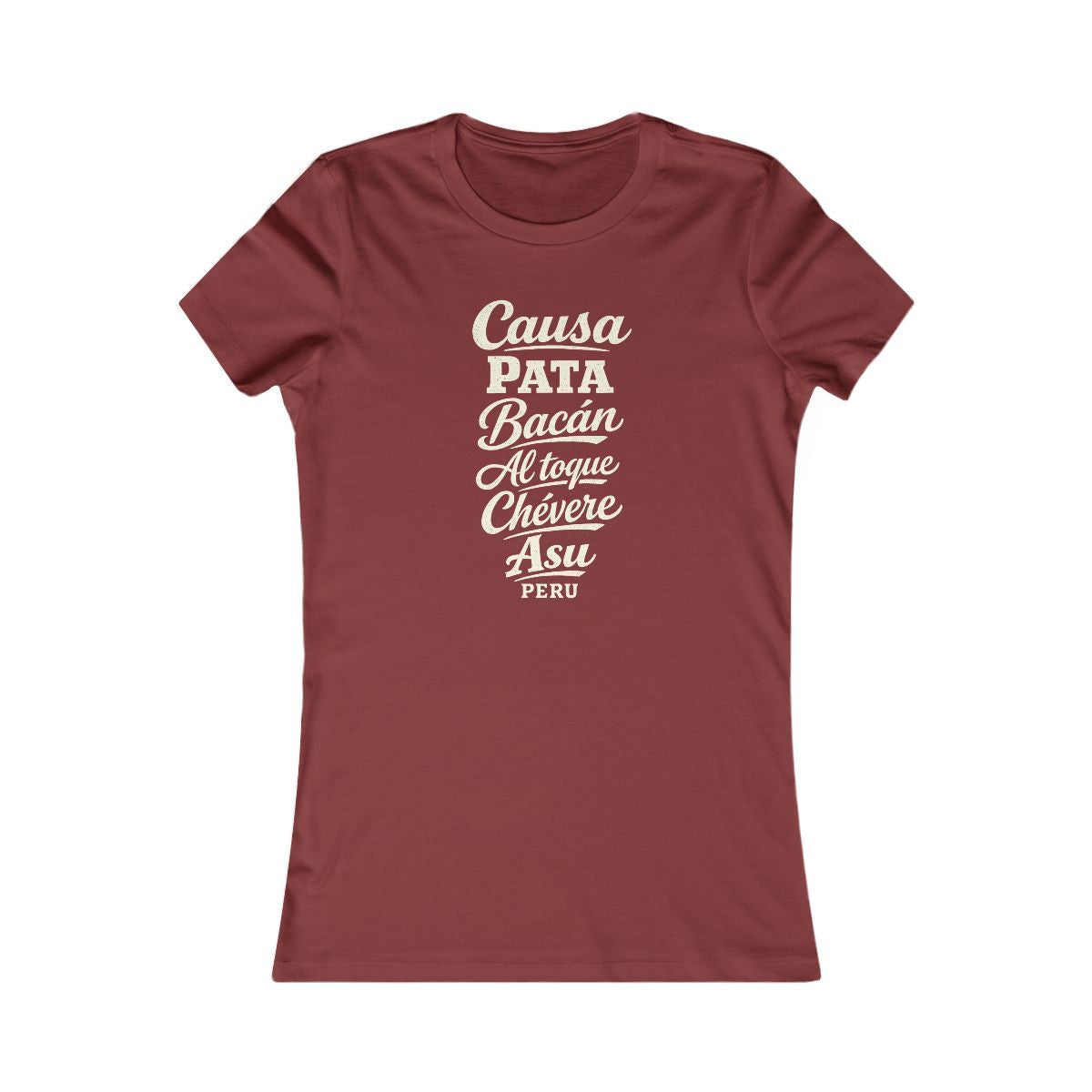 Peru local slang women's tee — typographic sayings design | Nameshi Destinations (view 14)