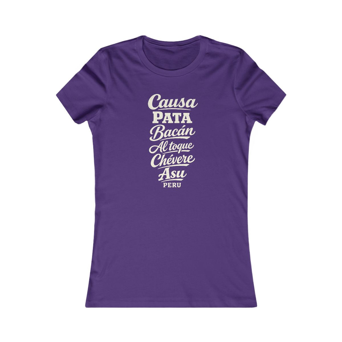 Peru local slang women's tee — typographic sayings design | Nameshi Destinations (view 6)