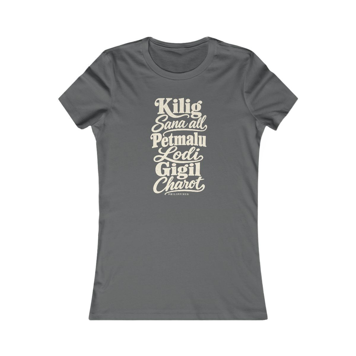 Philippines local slang women's tee — typographic sayings design | Nameshi Destinations (view 10)