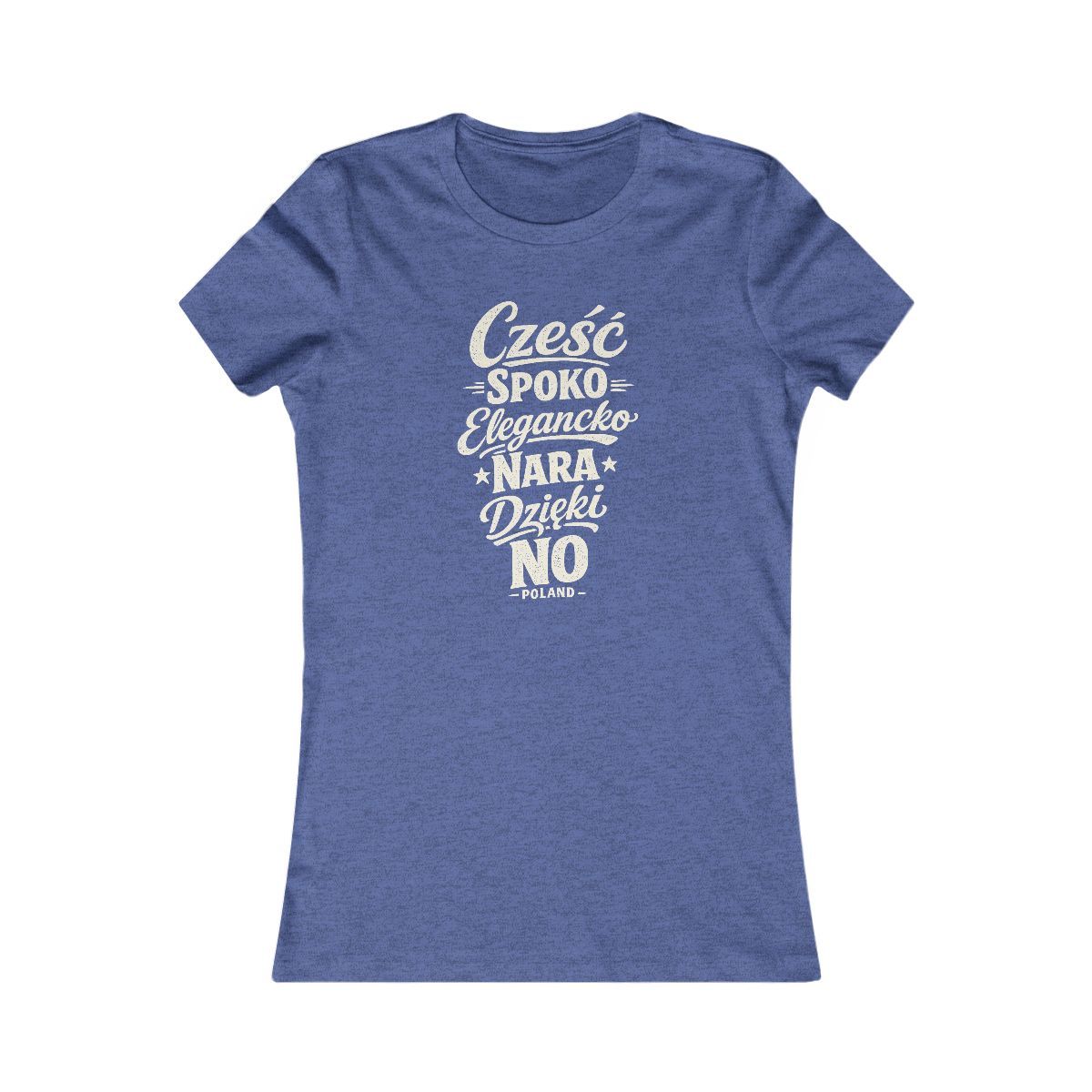 Poland local slang women's tee — typographic sayings design | Nameshi Destinations (view 12)