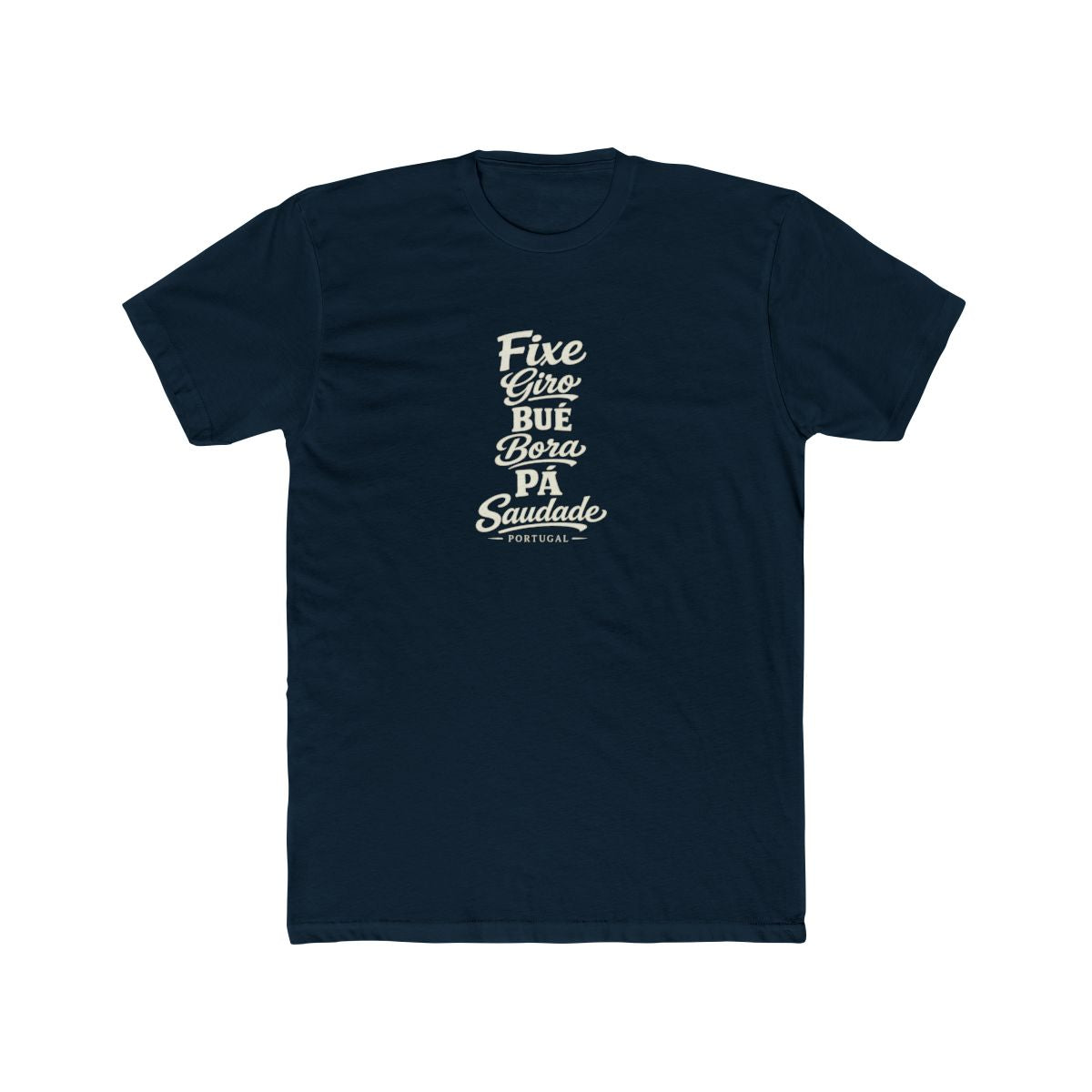 Portugal local slang men's tee — typographic sayings design | Nameshi Destinations (view 12)