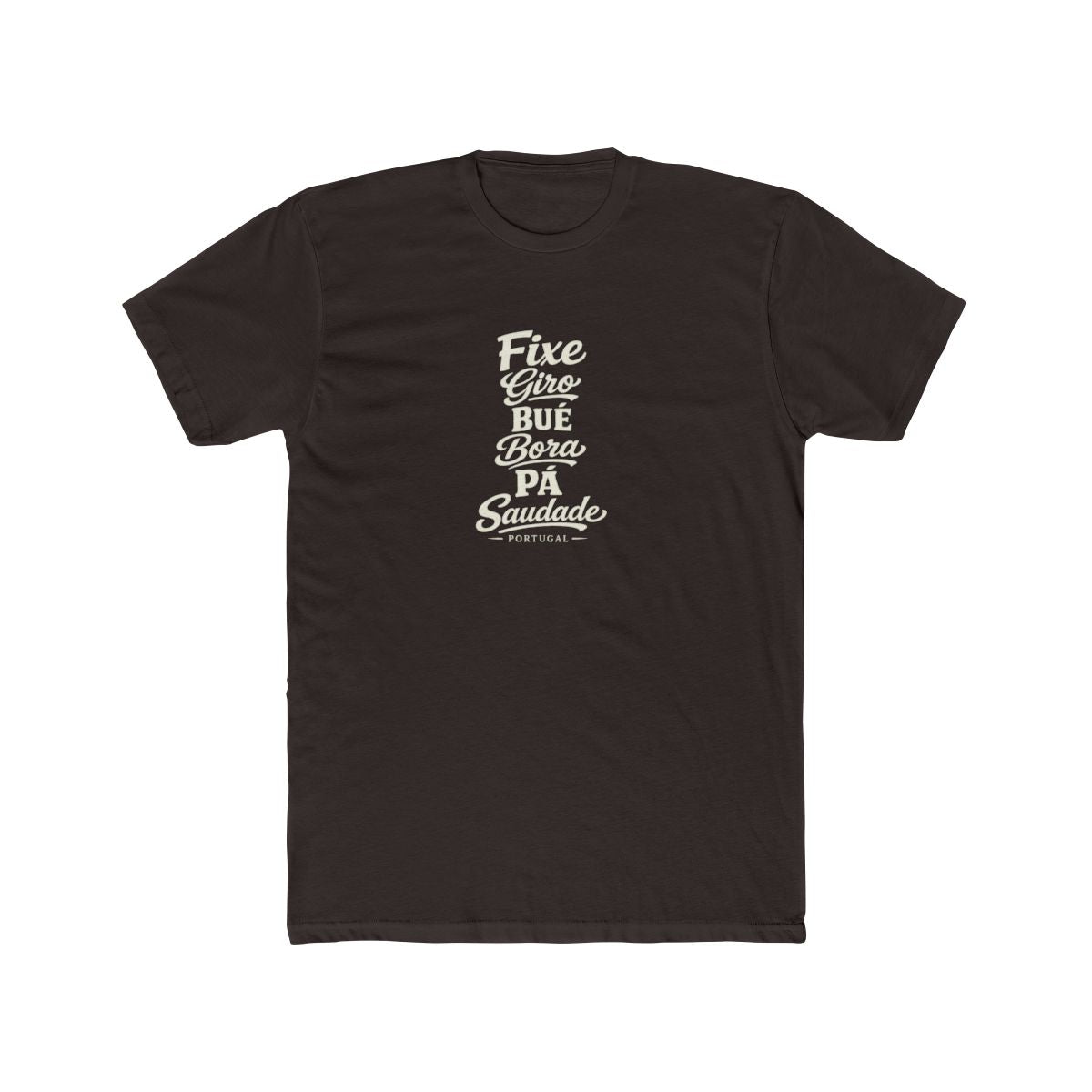 Portugal local slang men's tee — typographic sayings design | Nameshi Destinations (view 1)