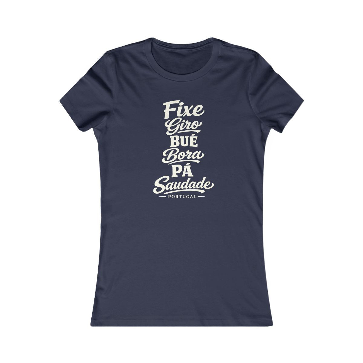 Portugal local slang women's tee — typographic sayings design | Nameshi Destinations (view 5)