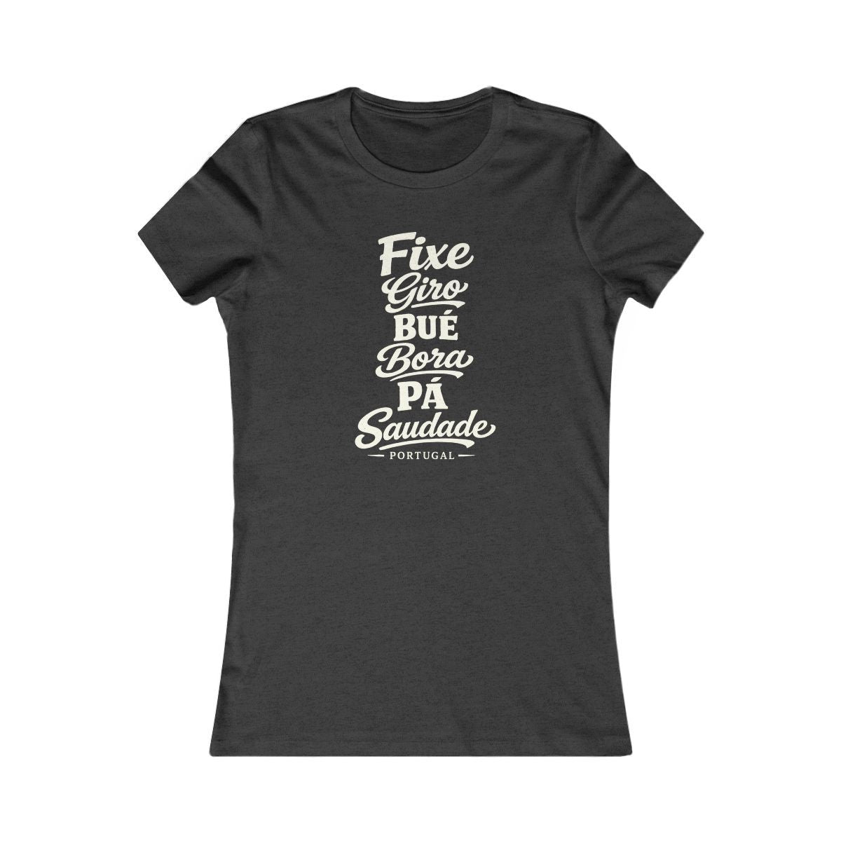 Portugal local slang women's tee — typographic sayings design | Nameshi Destinations (view 4)