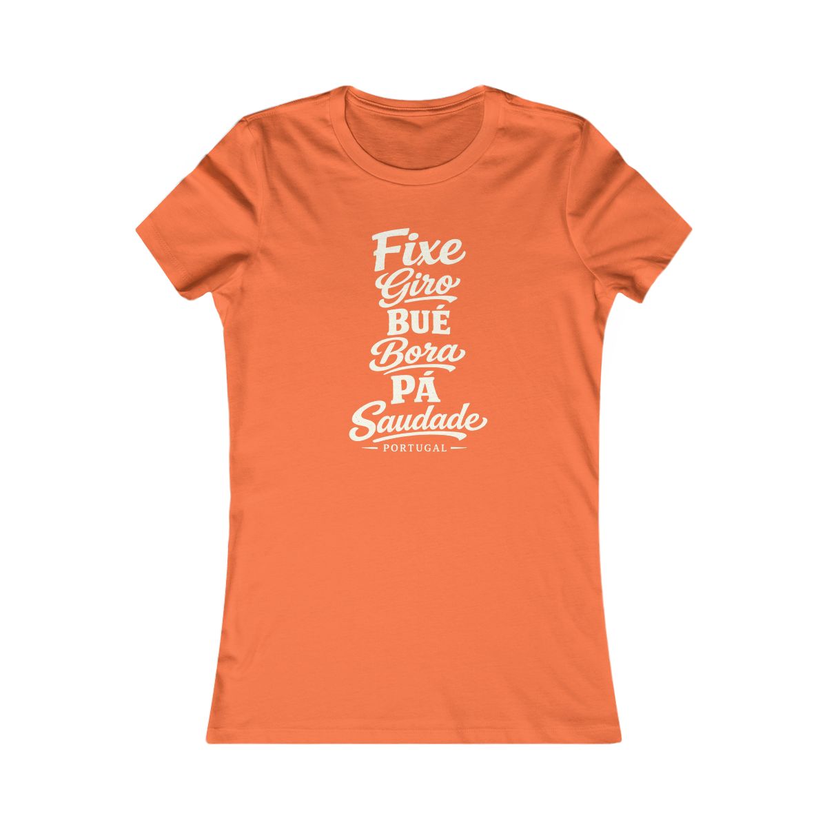 Portugal local slang women's tee — typographic sayings design | Nameshi Destinations (view 11)