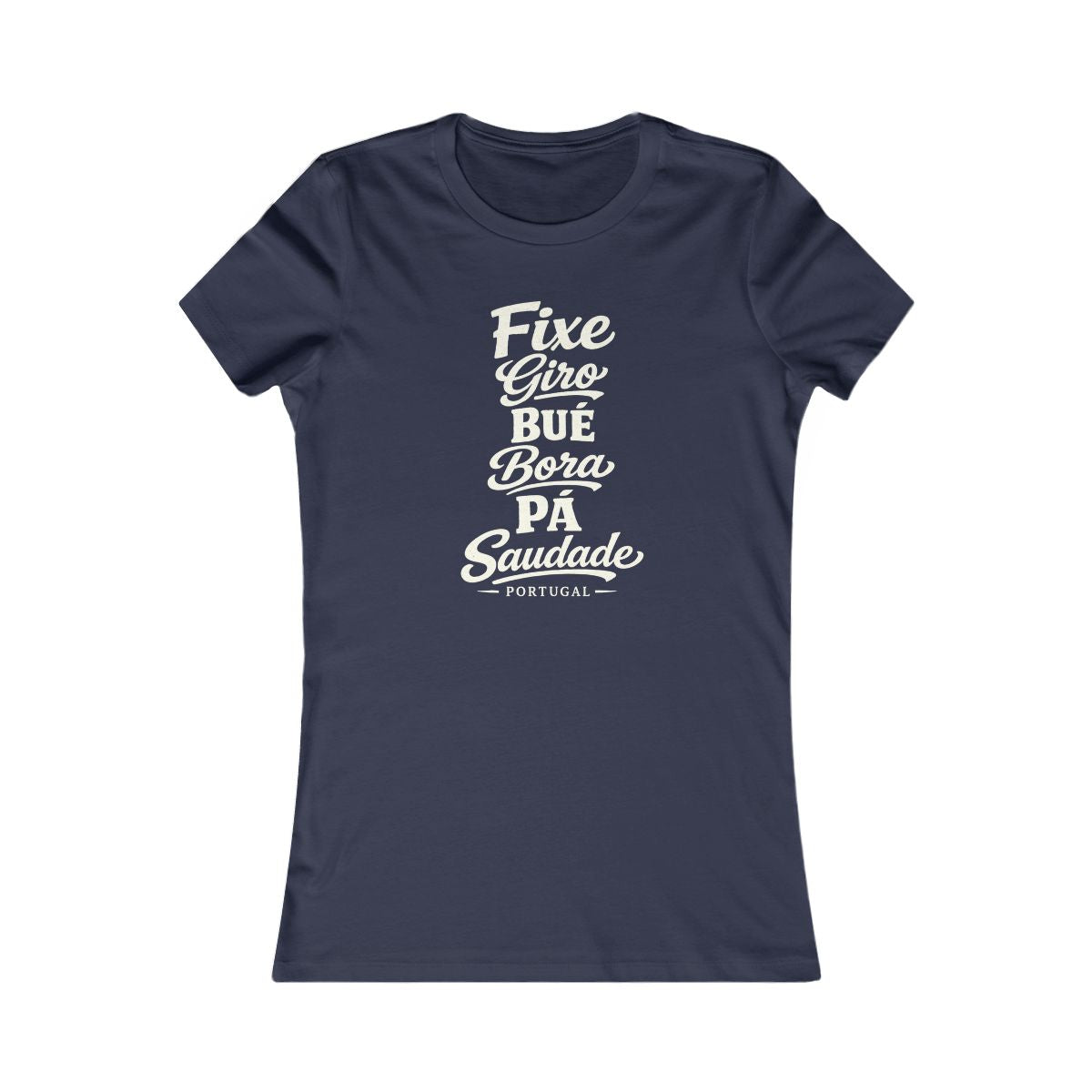 Portugal local slang women's tee — typographic sayings design | Nameshi Destinations (view 5)