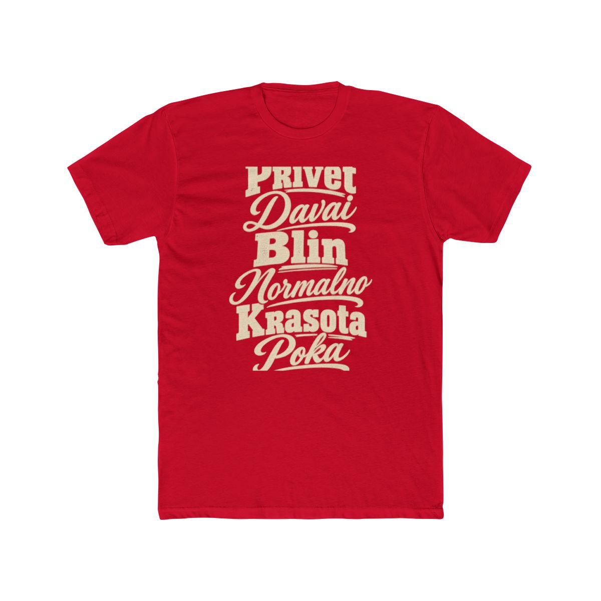 Russia local slang men's tee — typographic sayings design | Nameshi Destinations (view 15)