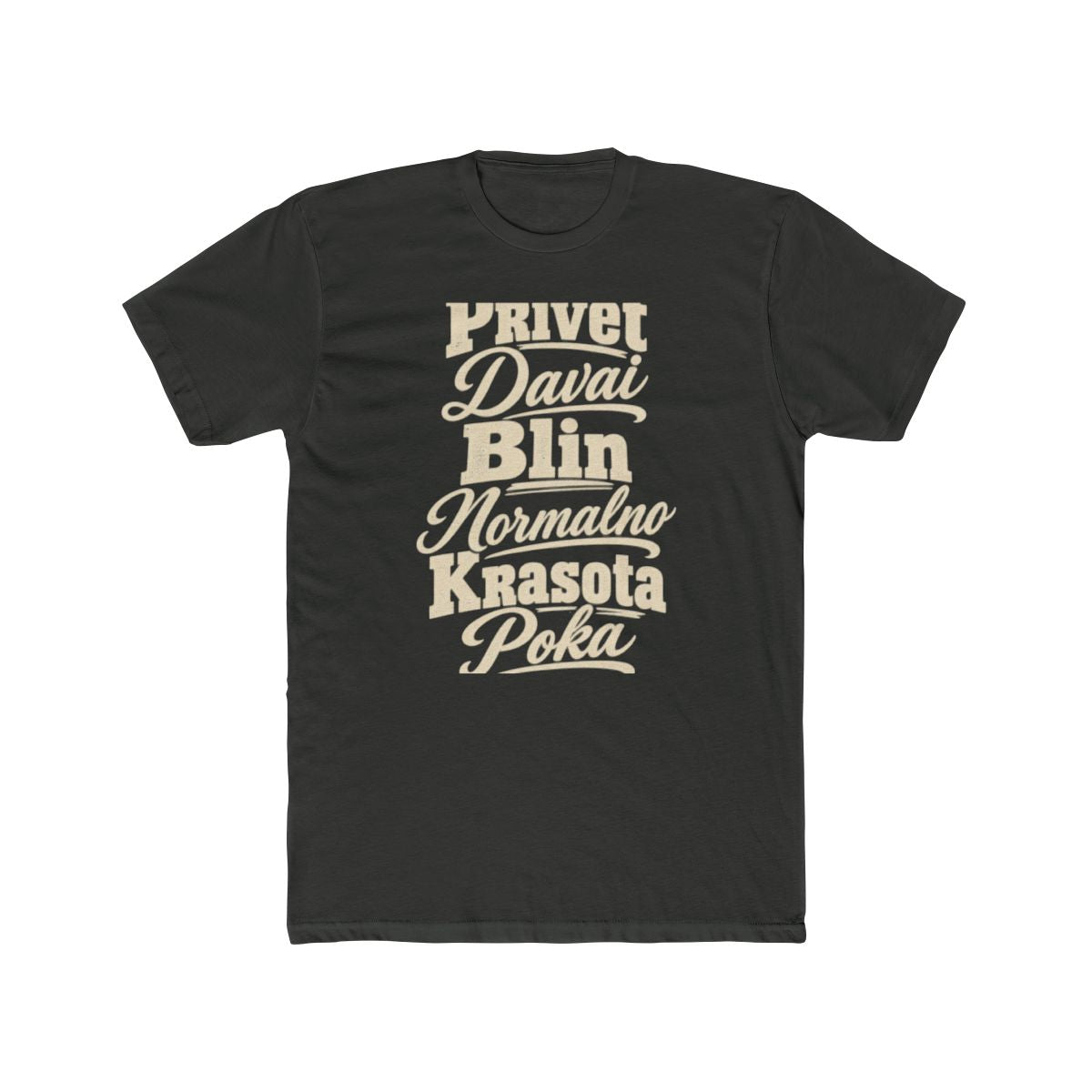 Russia local slang men's tee — typographic sayings design | Nameshi Destinations (view 5)