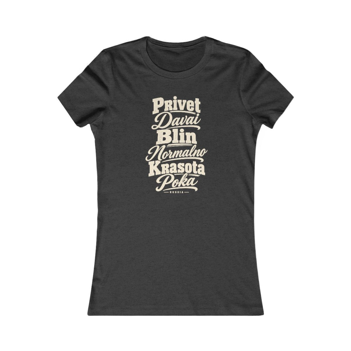 Russia local slang women's tee — typographic sayings design | Nameshi Destinations (view 4)