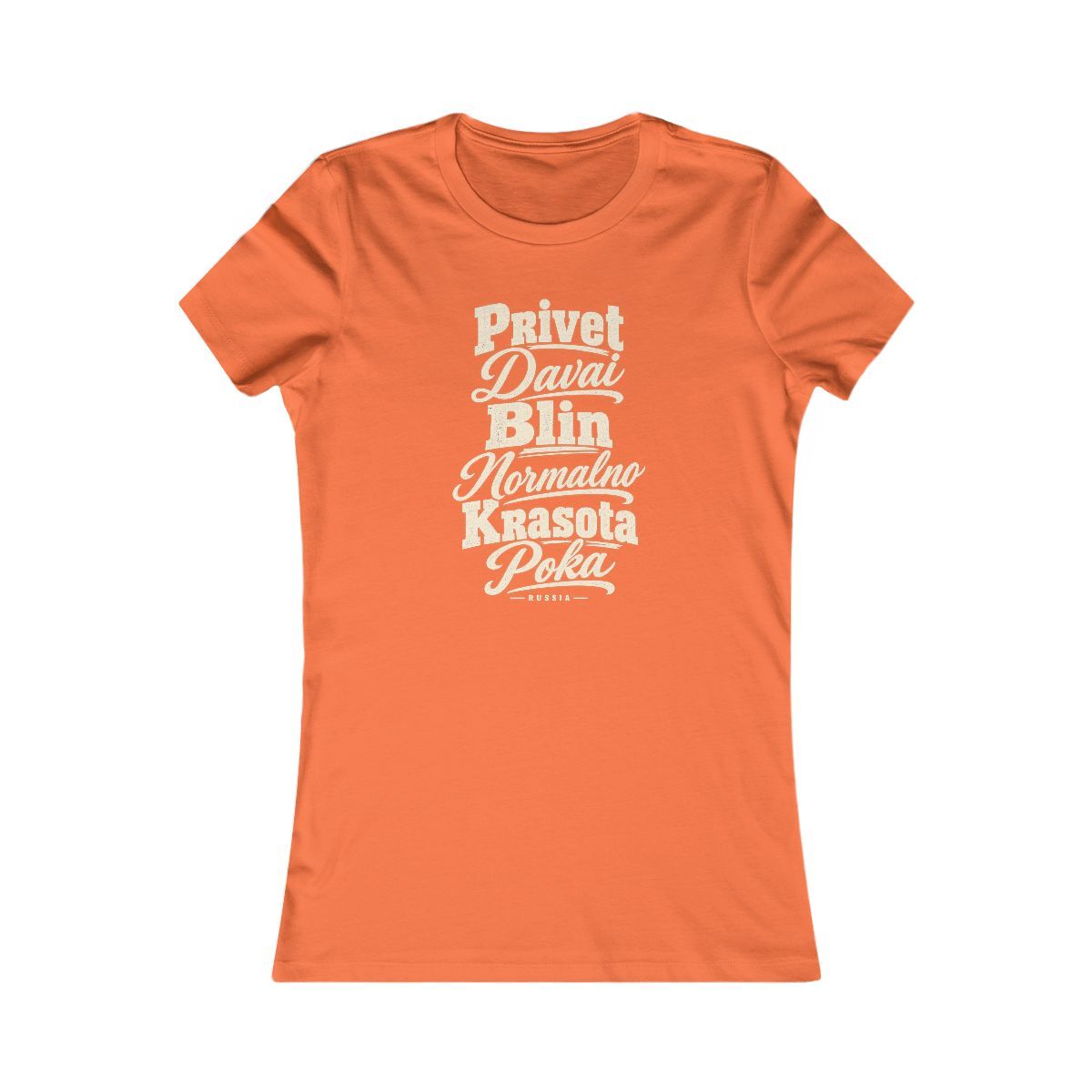 Russia local slang women's tee — typographic sayings design | Nameshi Destinations (view 11)