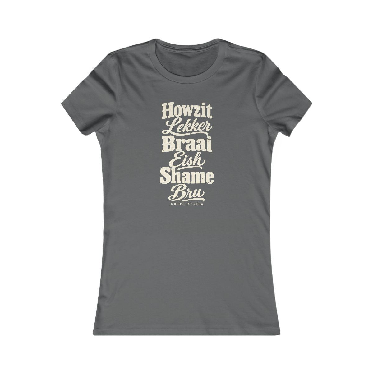 South Africa local slang women's tee — typographic sayings design | Nameshi Destinations (view 10)