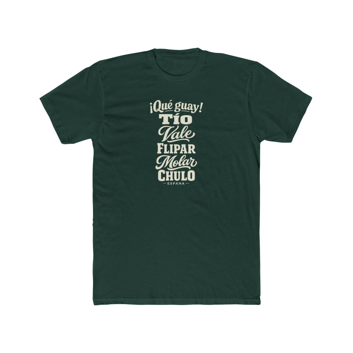 Spain local slang men's tee — typographic sayings design | Nameshi Destinations (view 7)
