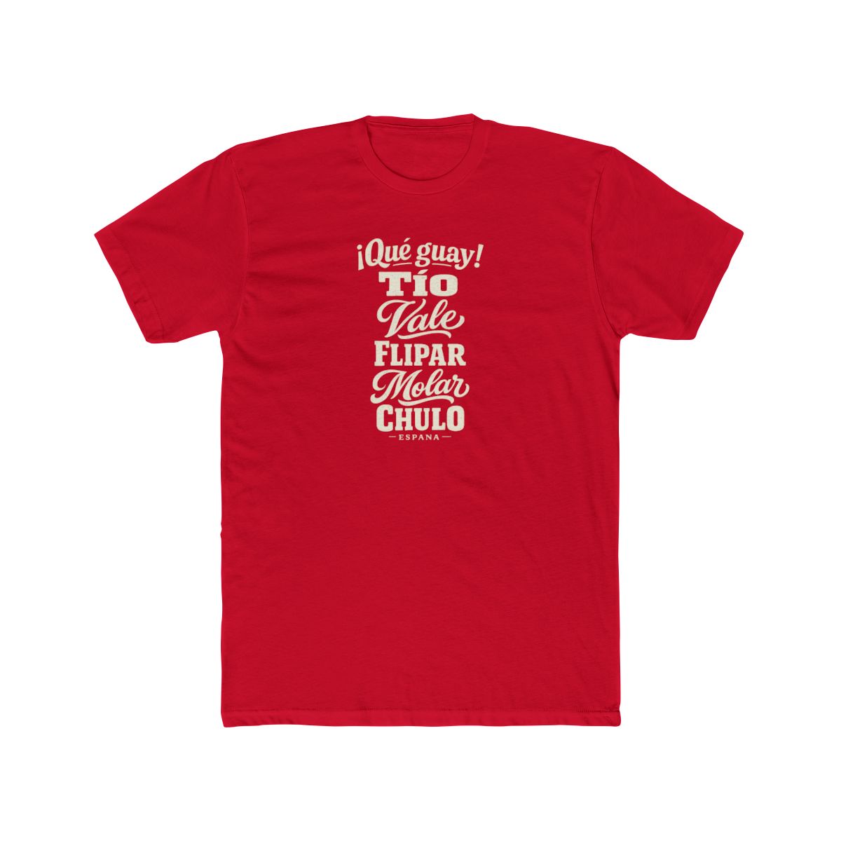 Spain local slang men's tee — typographic sayings design | Nameshi Destinations (view 15)