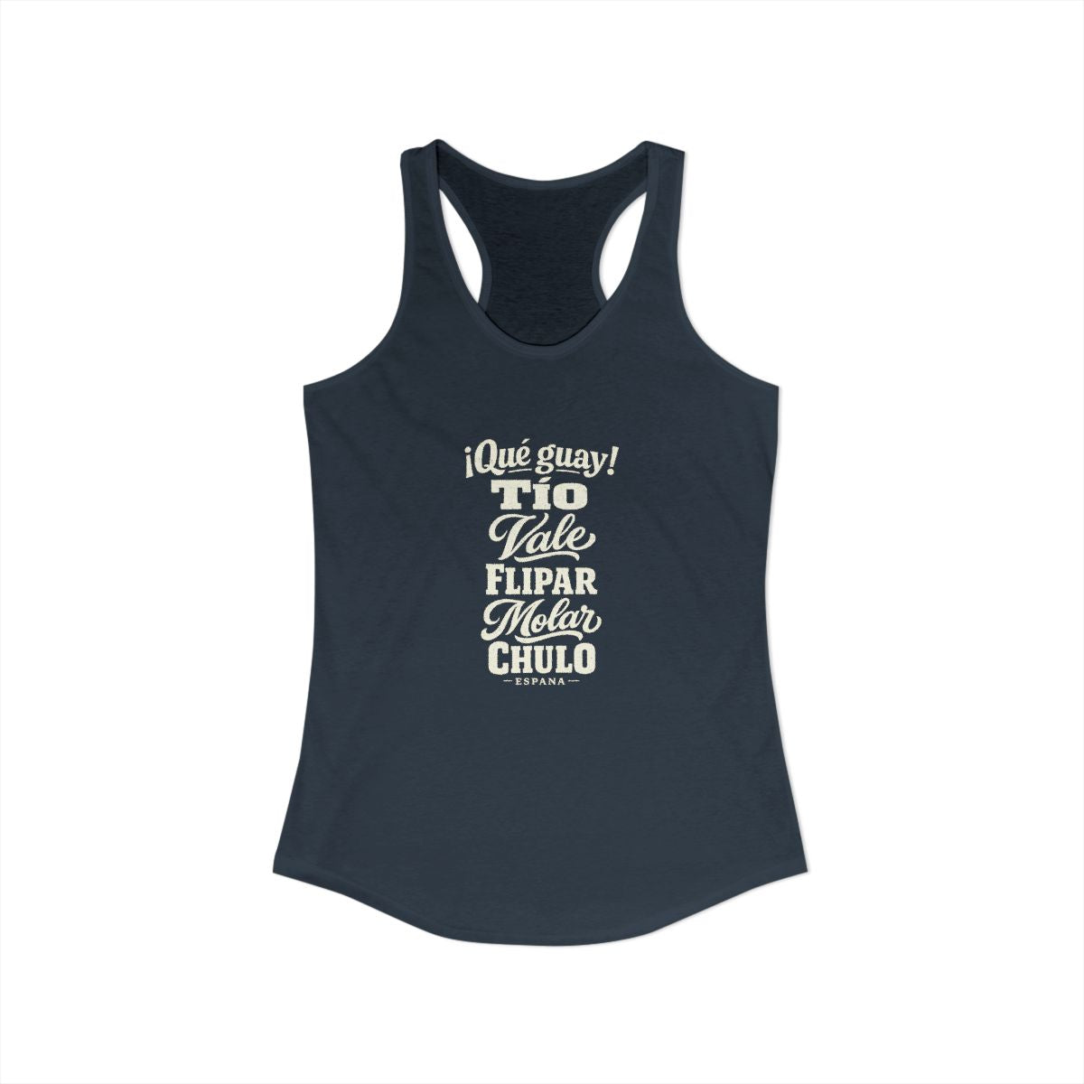 Spain local slang women's tank top — typographic sayings design | Nameshi Destinations (view 5)
