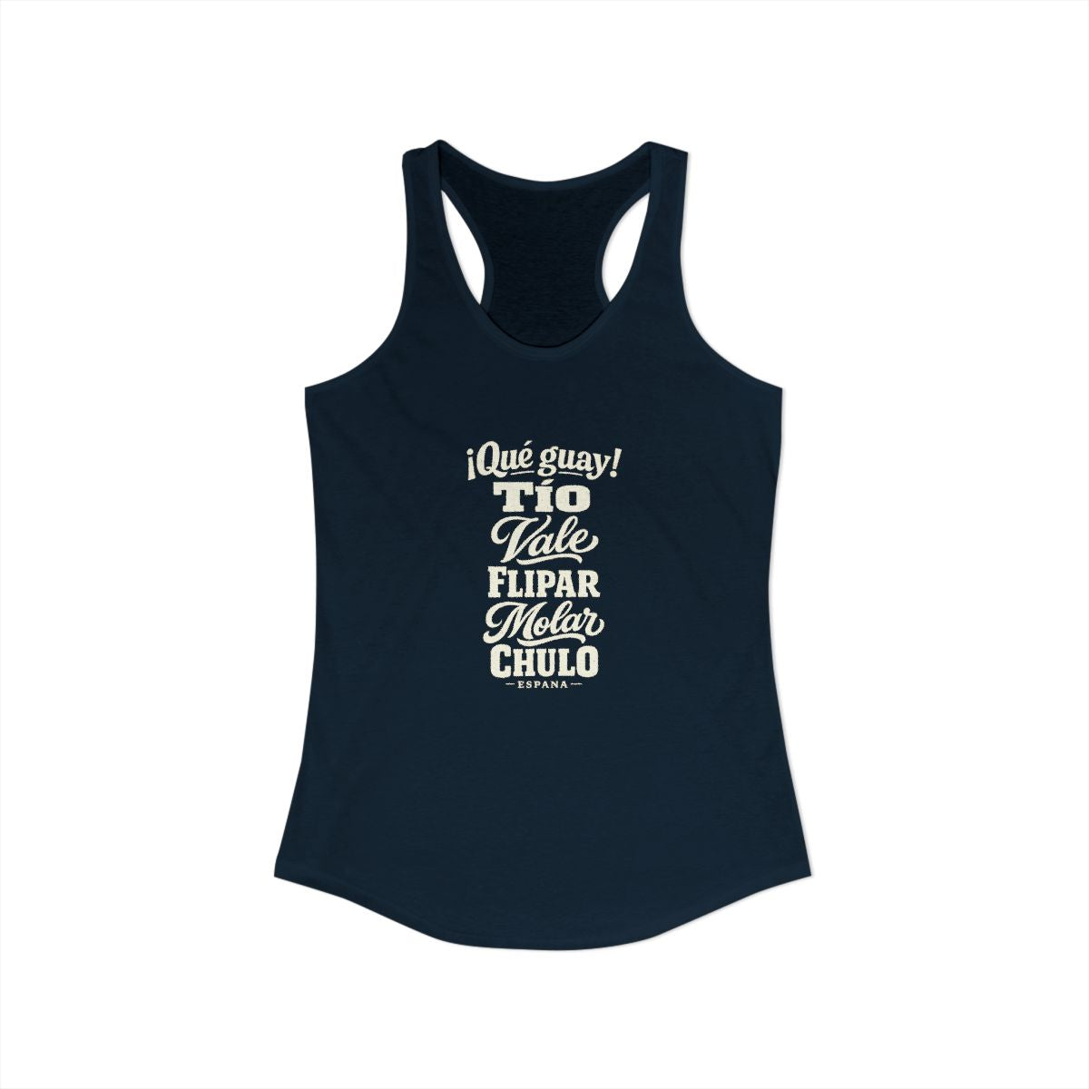 Spain local slang women's tank top — typographic sayings design | Nameshi Destinations (view 9)