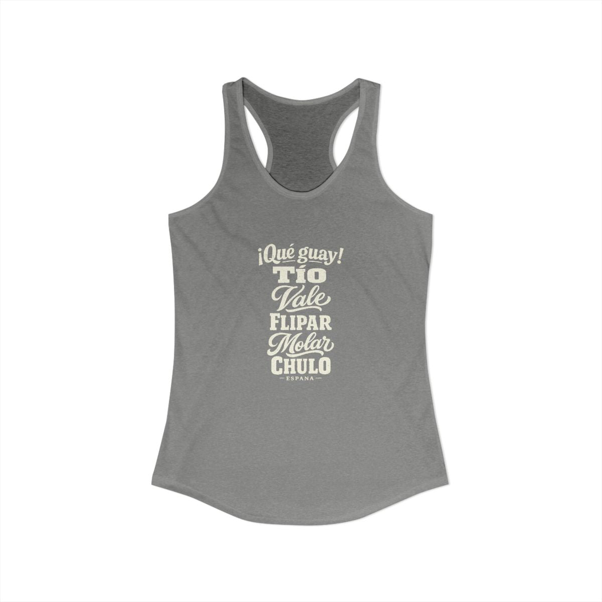 Spain local slang women's tank top — typographic sayings design | Nameshi Destinations (view 25)