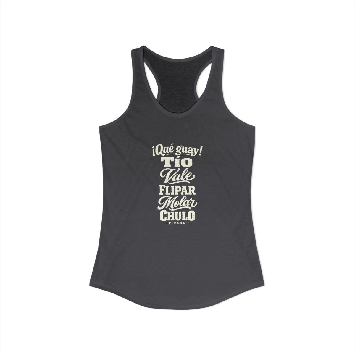 Spain local slang women's tank top — typographic sayings design | Nameshi Destinations (view 29)