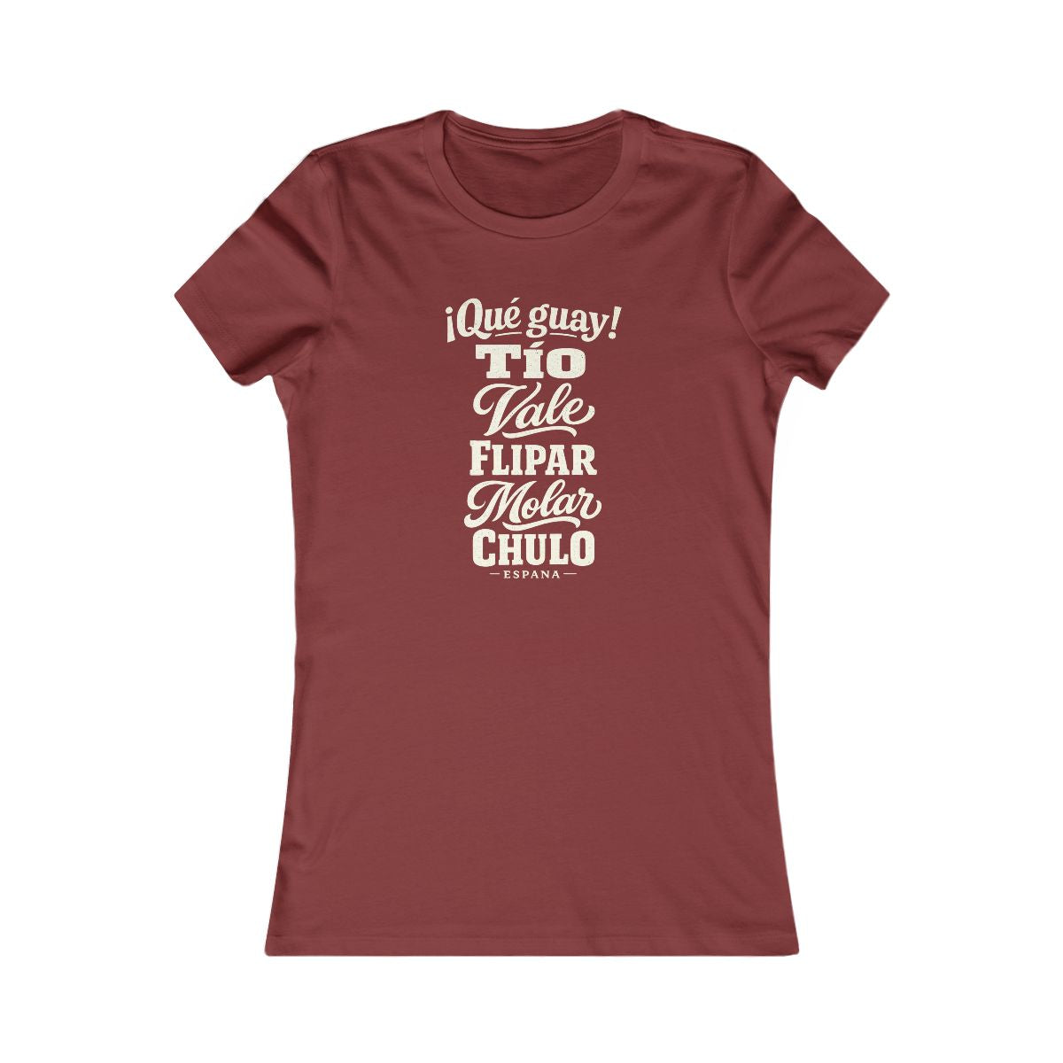 Spain local slang women's tee — typographic sayings design | Nameshi Destinations (view 14)