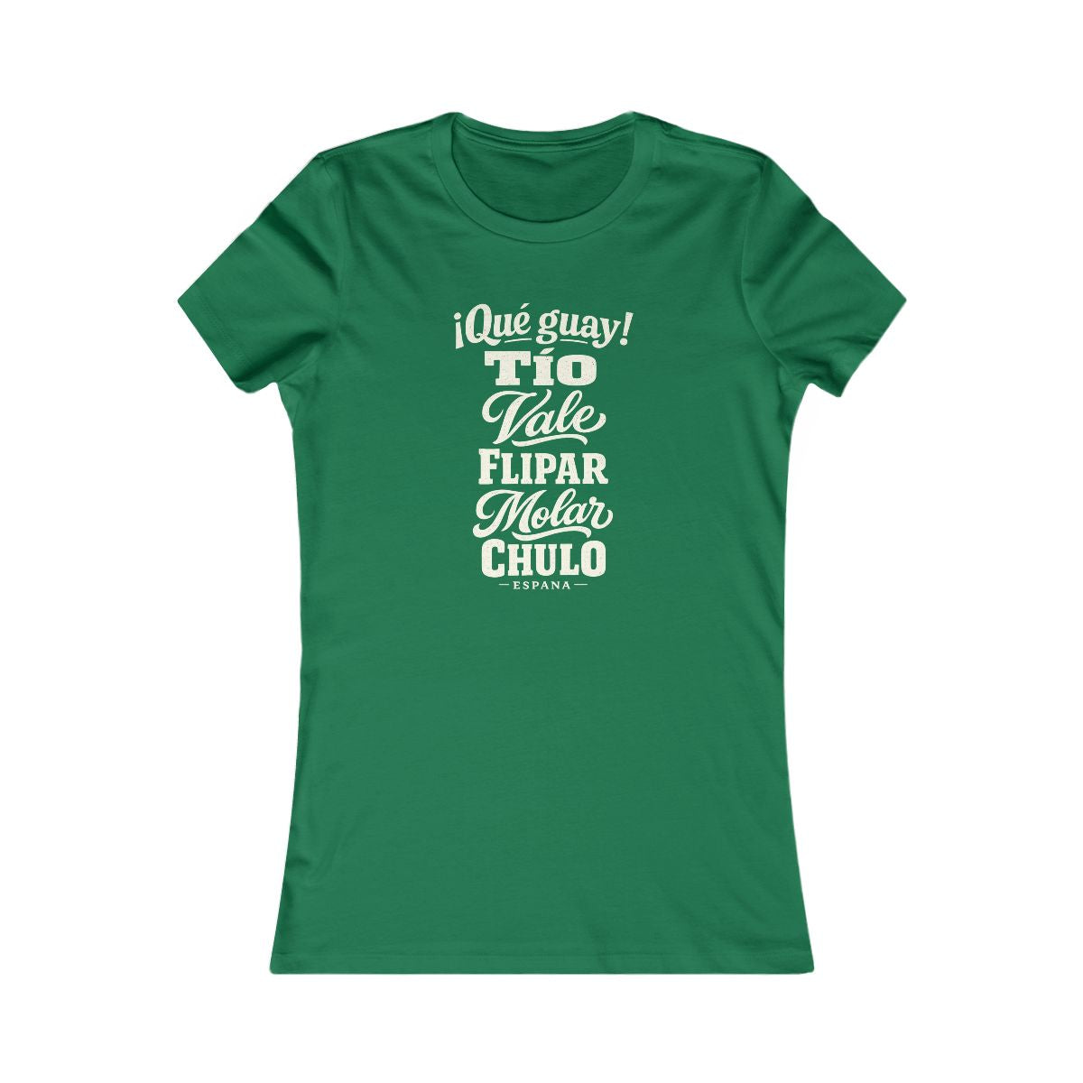 Spain local slang women's tee — typographic sayings design | Nameshi Destinations (view 2)