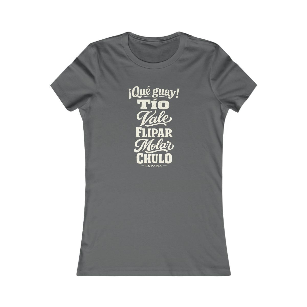 Spain local slang women's tee — typographic sayings design | Nameshi Destinations (view 10)