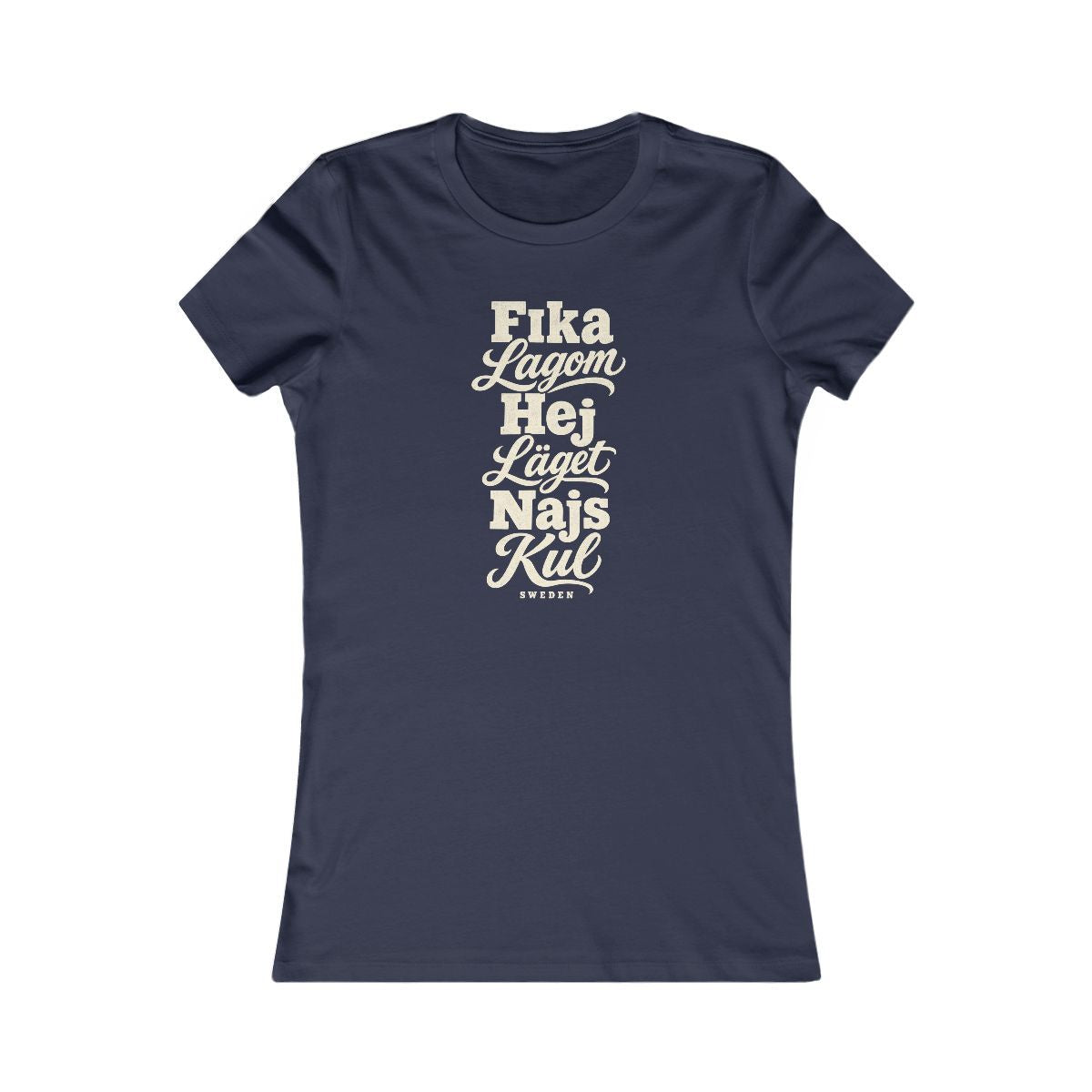 Sweden local slang women's tee — typographic sayings design | Nameshi Destinations (view 5)