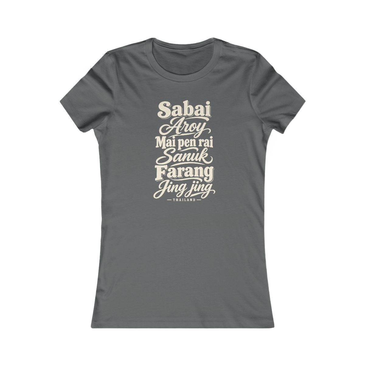 Thailand local slang women's tee — typographic sayings design | Nameshi Destinations (view 10)