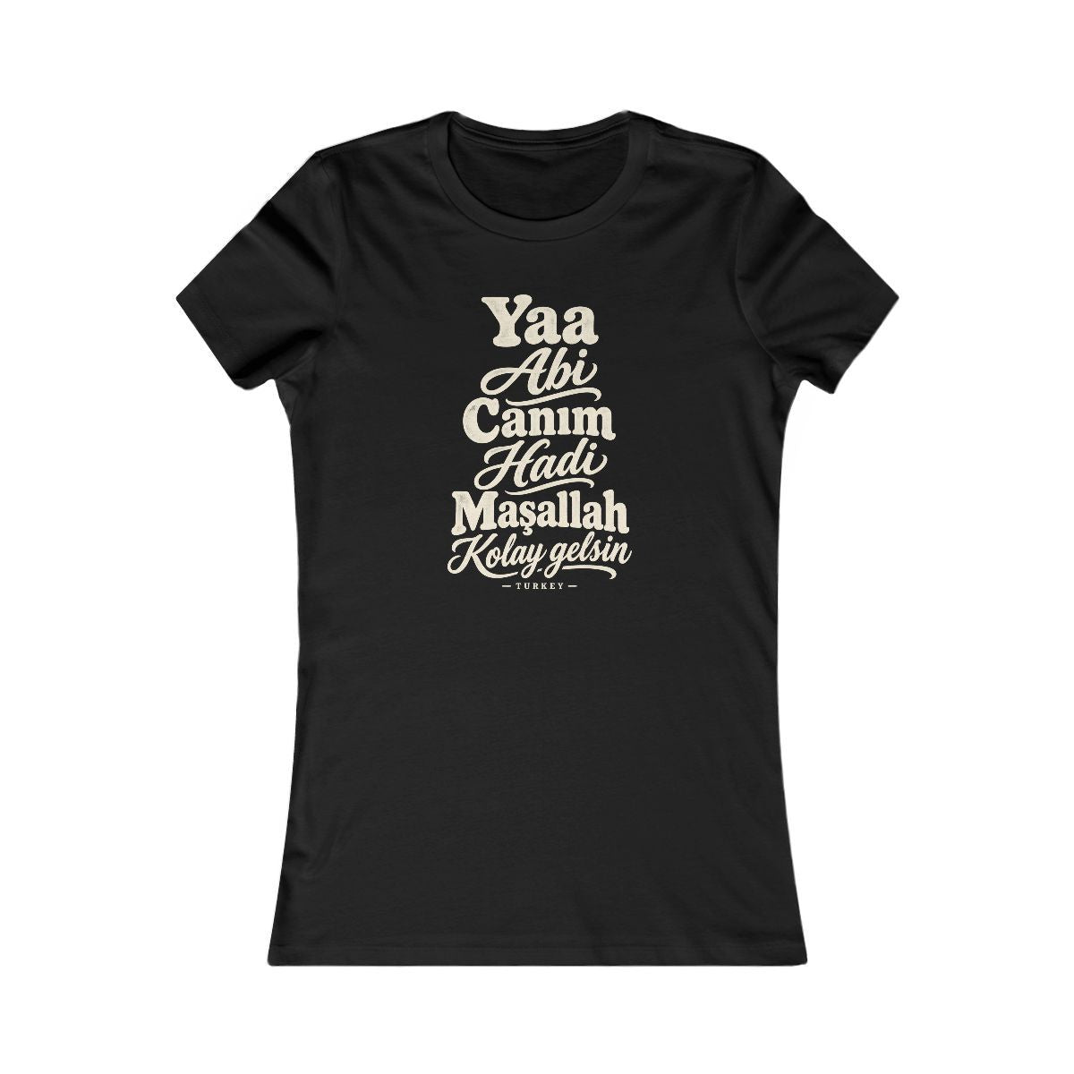 Turkey local slang women's tee — typographic sayings design | Nameshi Destinations (view 1)