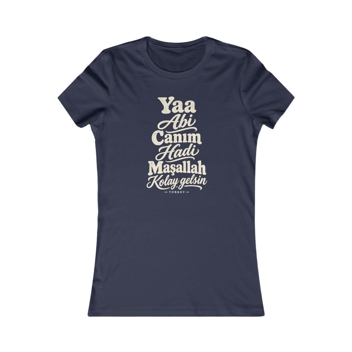 Turkey local slang women's tee — typographic sayings design | Nameshi Destinations (view 5)