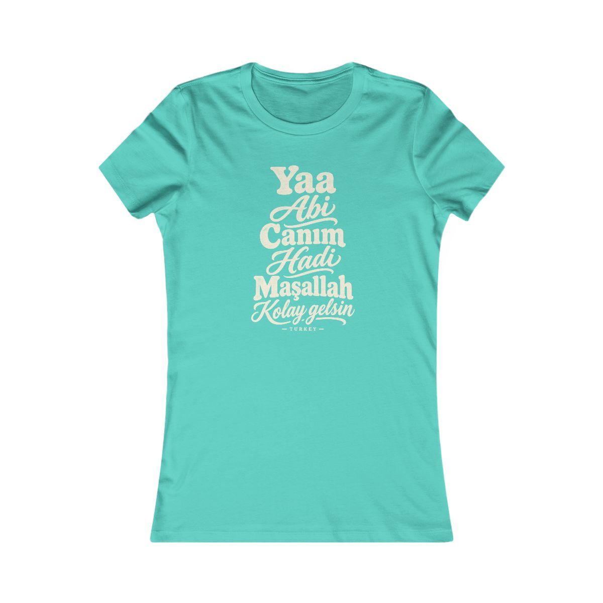 Turkey local slang women's tee — typographic sayings design | Nameshi Destinations (view 13)