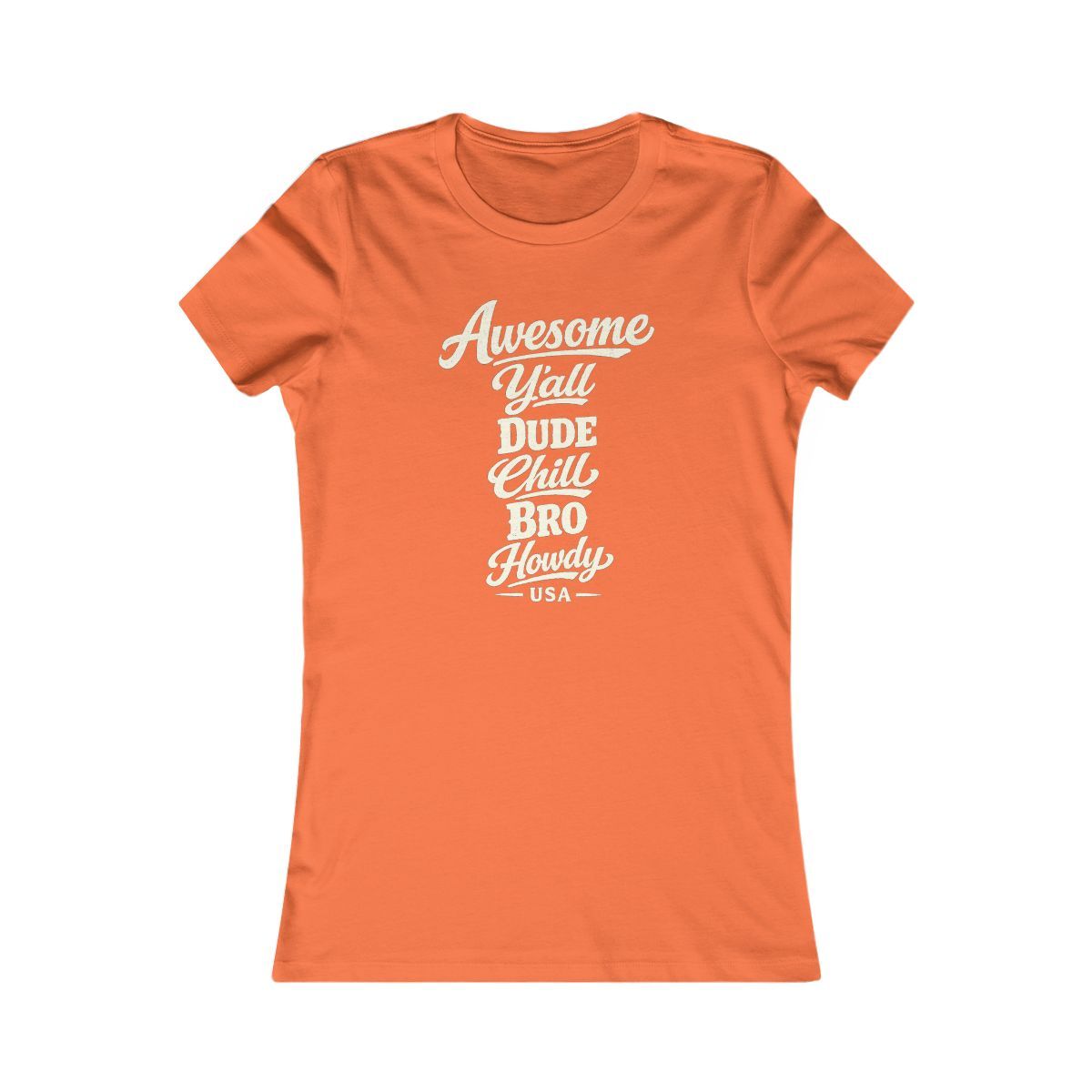 USA local slang women's tee — typographic sayings design | Nameshi Destinations (view 11)