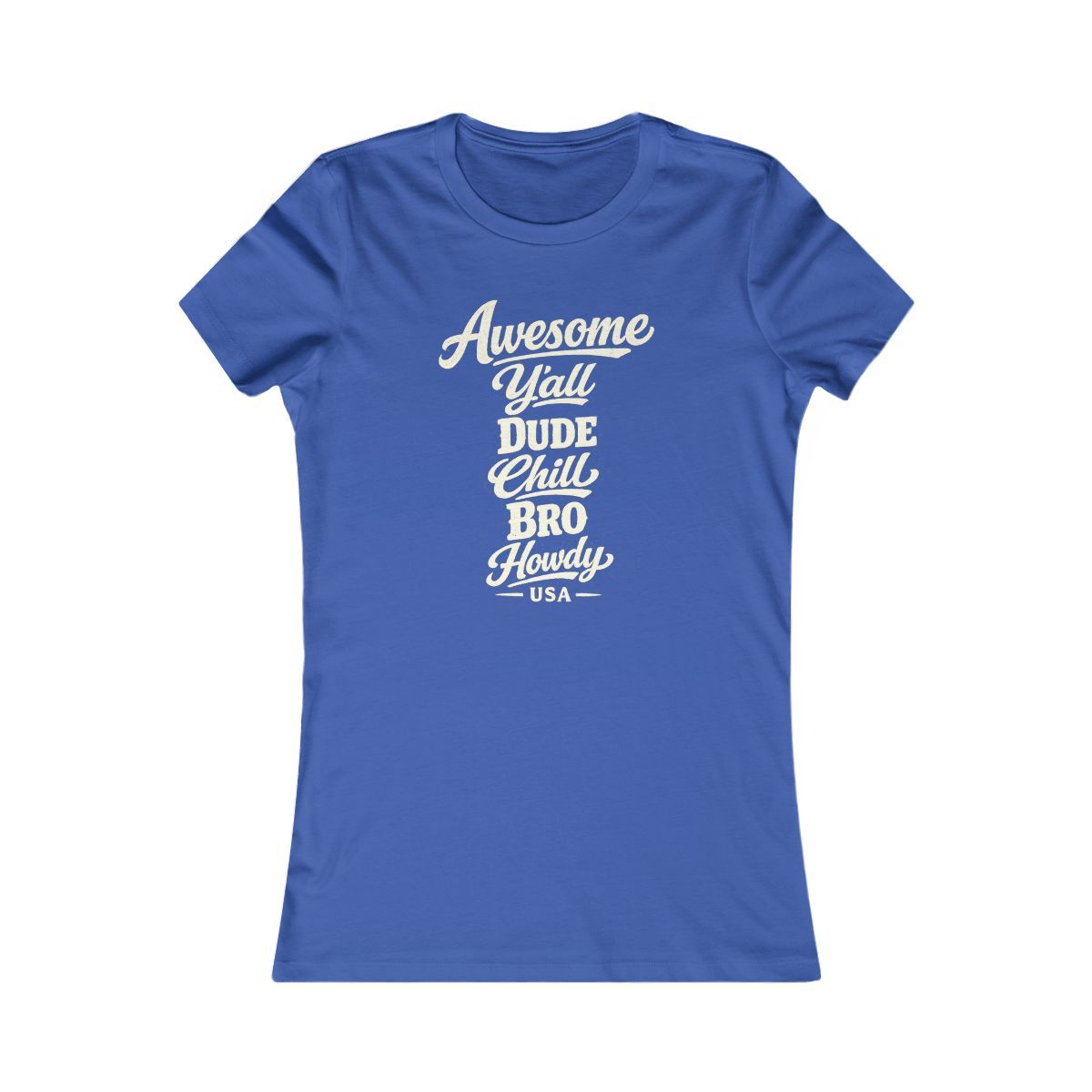 USA local slang women's tee — typographic sayings design | Nameshi Destinations (view 3)