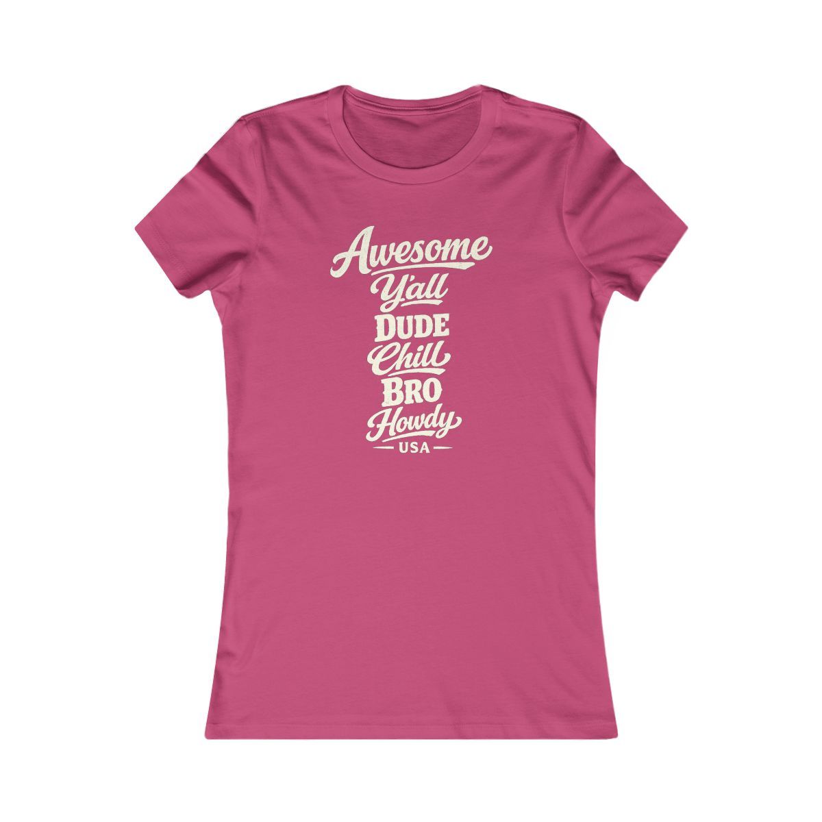 USA local slang women's tee — typographic sayings design | Nameshi Destinations (view 15)