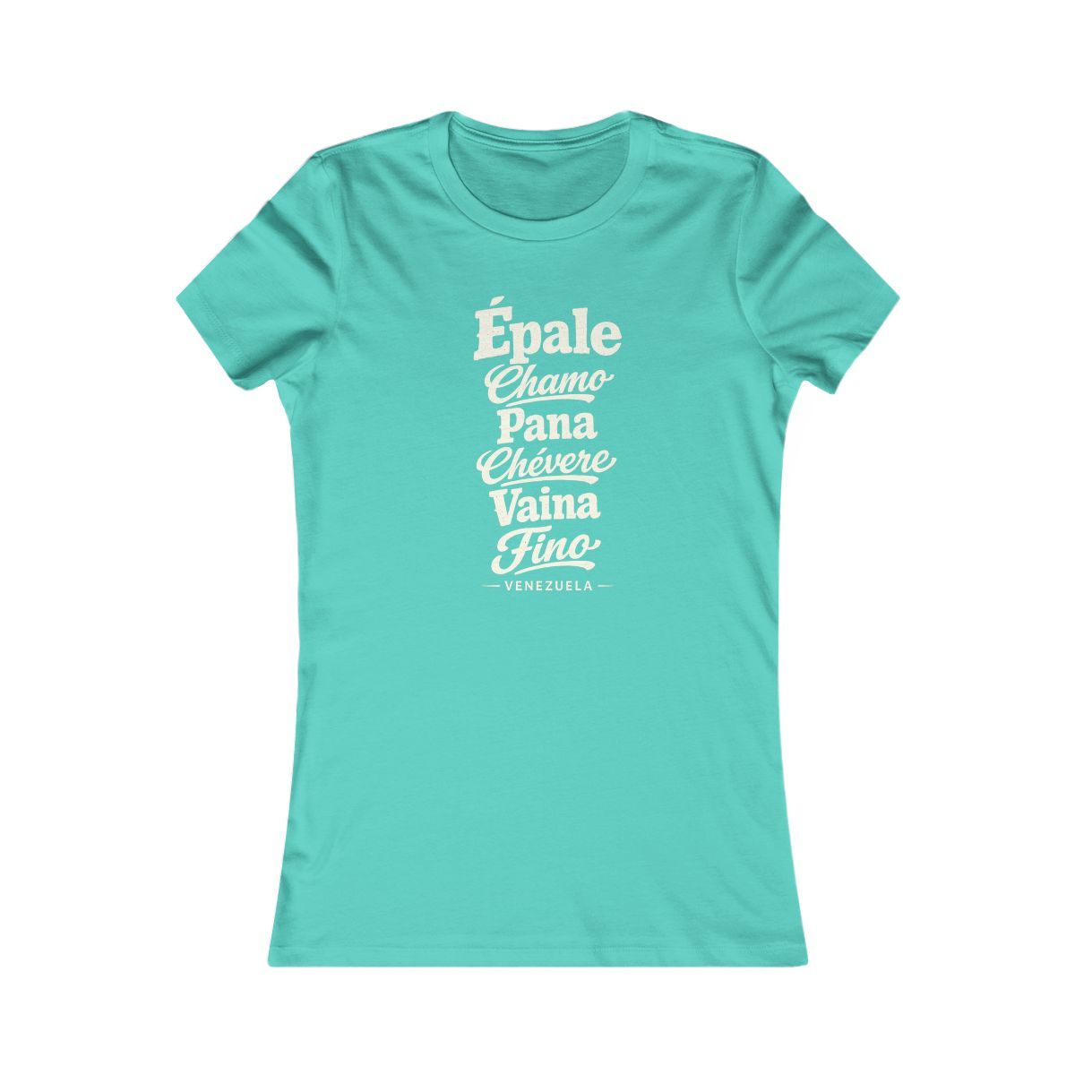 Venezuela local slang women's tee — typographic sayings design | Nameshi Destinations (view 13)
