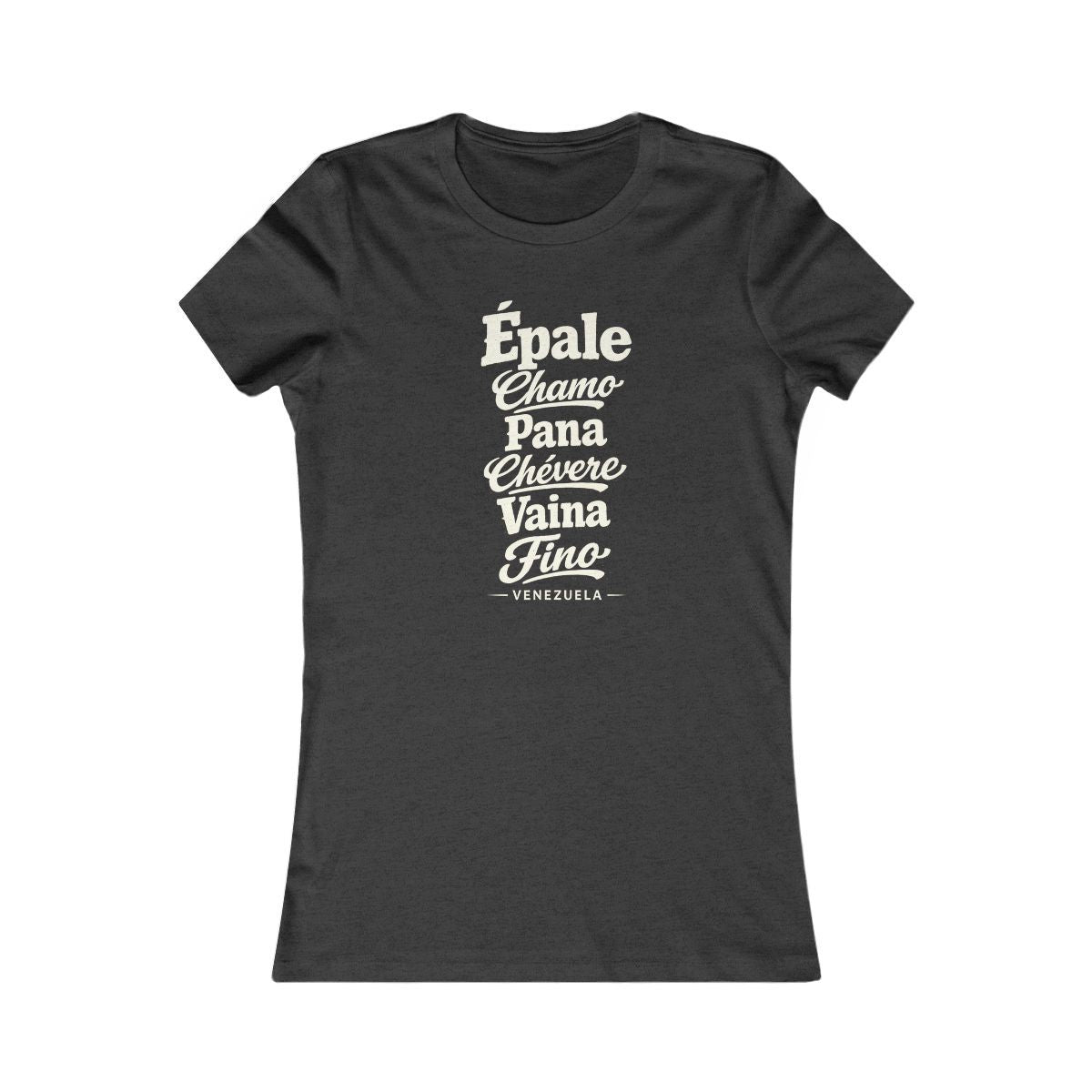 Venezuela local slang women's tee — typographic sayings design | Nameshi Destinations (view 4)
