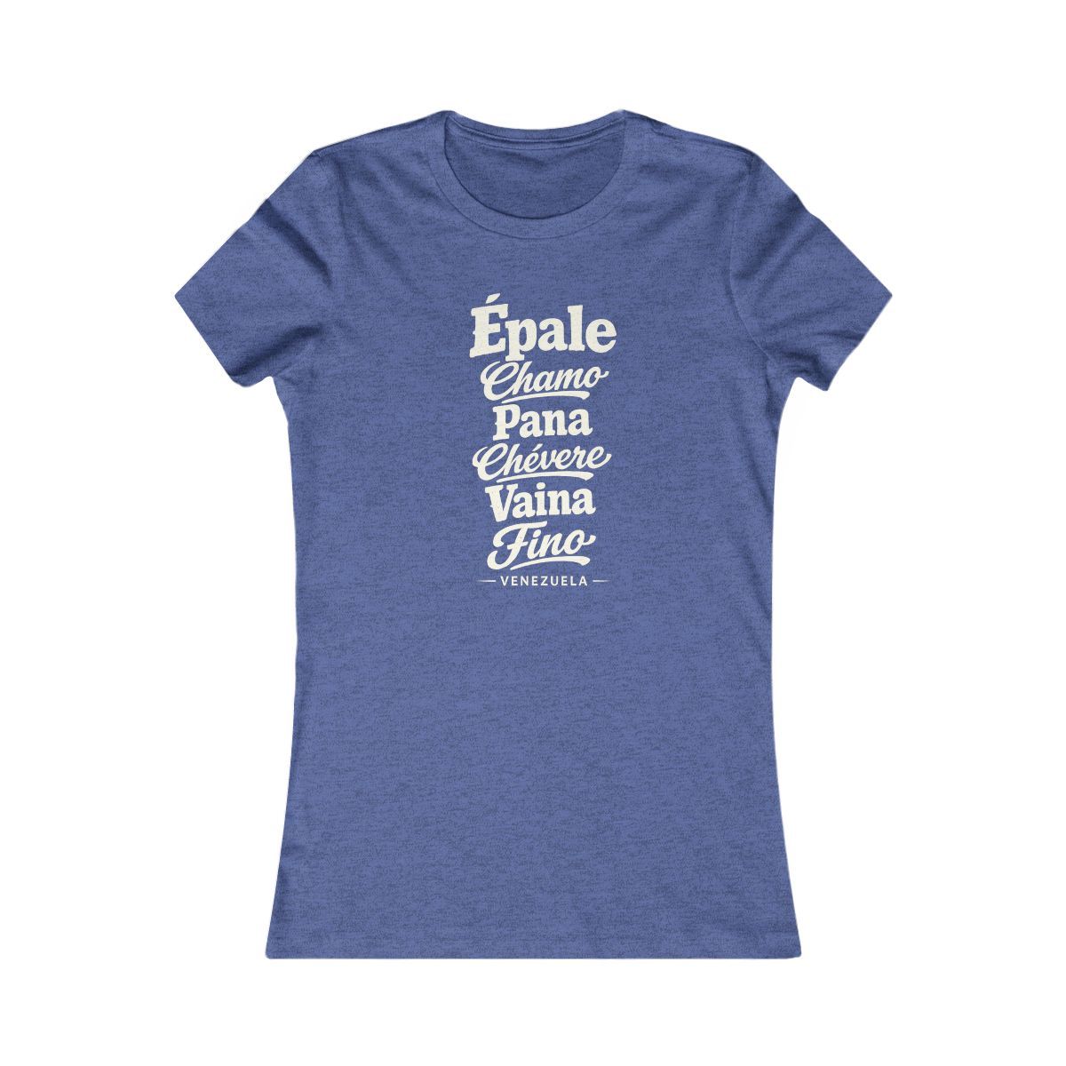 Venezuela local slang women's tee — typographic sayings design | Nameshi Destinations (view 12)