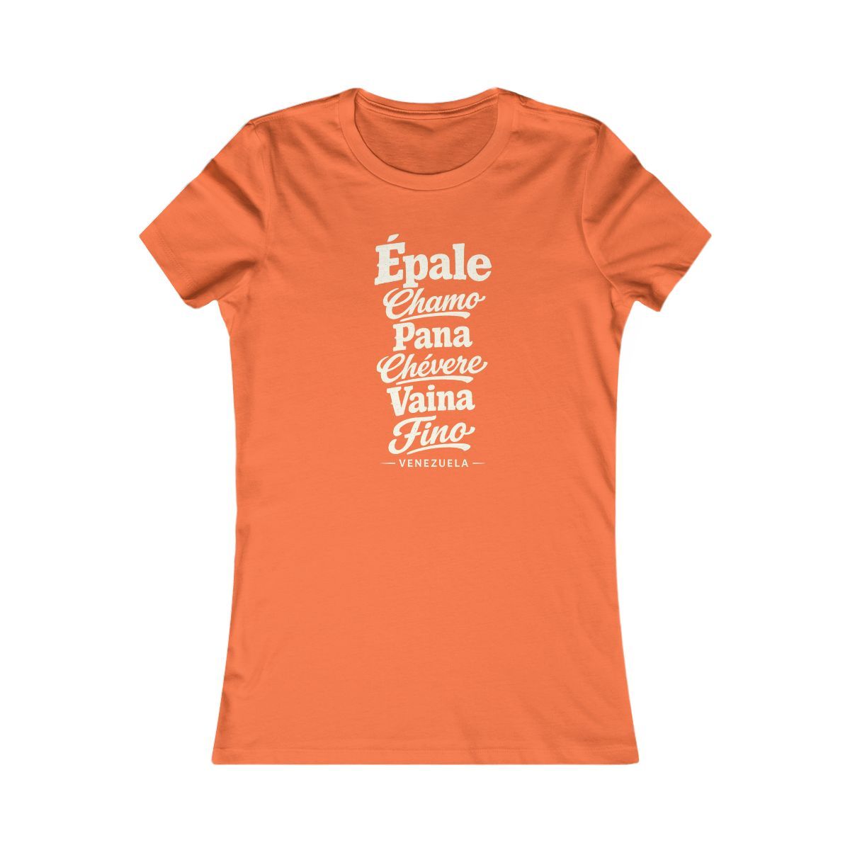 Venezuela local slang women's tee — typographic sayings design | Nameshi Destinations (view 11)